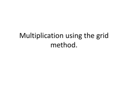 Multiplication using the grid method.