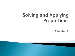 Chapter 4 Solving and Applying Proportionsx