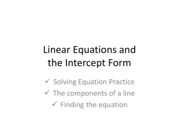 Linear Equations and the Intercept Form