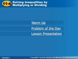 11-4 Solving Inequalities by Multiplying or Dividing