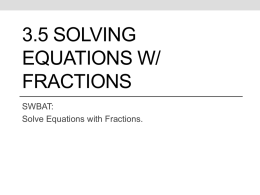 3.5 Solving Equations w/ Fractions