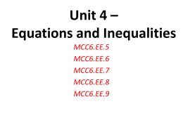 Unit 4 * Equations and Inequalities