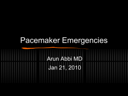 Pacemaker Emergencies - Calgary Emergency Medicine