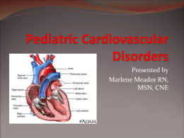 PowerPoint Pediatric Cardiac Disorders