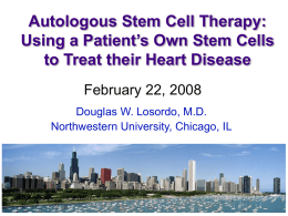 Autologous Stem Cell Therapy: Using a Patient`s Own