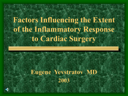 Factors Influencing the Extent of the Inflammatory Response to