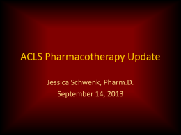 ACLS Pharmacotherapy Update