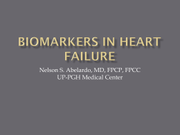 BIOMARKERS IN HEART FAILURE - Philippine Heart Association