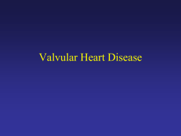 Valvular Heart Disease - Nursing PowerPoint Presentations