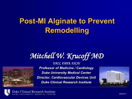Post MI Hyaluronic Acid to Prevent Remodeling