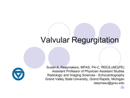 Valvular Regurgitation - Gvsu - Grand Valley State University