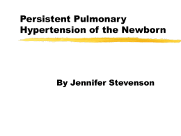 Persistent Pulmonary Hypertension of Newborn