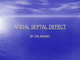 ATRIAL SEPTAL DEFECT - Netmedico | A medico hangout