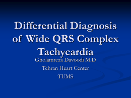 Differential Diagnosis of Wide QRS Complex Tachycardia