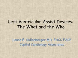 Left Ventricular Assist Devices: A Primer