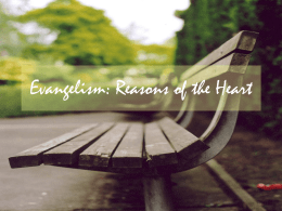 Evangelism: Reasons of the Heart