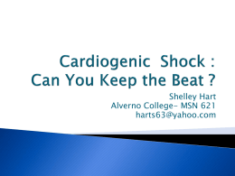 Cardiogenic Shock: can you keep the beat?