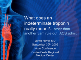 What does an indeterminate troponin really mean?