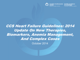 2014 HF Guidelines: Focus on Anemia, Biomarkers and Recent