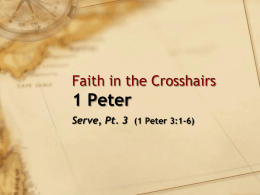 Serve (Part 3) (1 Peter 3:1-6)