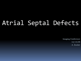 12/09 Atrial Septal Defect