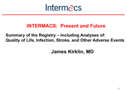 INTERMACS Present and Future Summary of the Registry