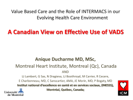 A Canadian View on Effective Use of VADs