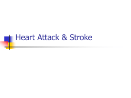 Heart Attack & Stroke