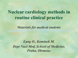 Nuclear cardiology methods in routine clinical practice