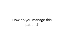 How do you manage this patient?