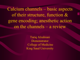 Calcium channels – basic aspects of their structure, function & gene