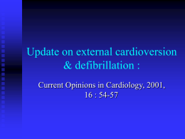 Update on external cardioversion & defibrillation