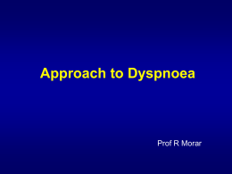 Approach to Dyspnoea