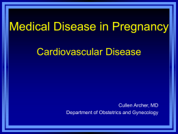 Cardiovascular disease in Pregnancy