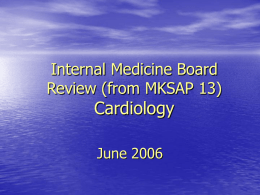 Internal Medicine Board Review (from MKSAP 13)