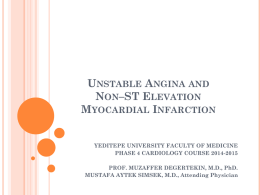 Unstable Angina and Non–ST Elevation Myocardial