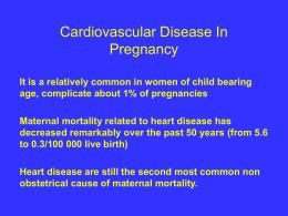 Cardiovascular Disease In Pregnancy