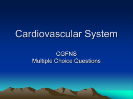 Cardiovascular system cgfns questions