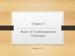 Chapter 7 Basics of Cardiorespiratory Endurance