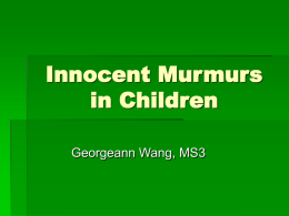 Innocent Murmurs in Children - Pediatric Associates of Newnan