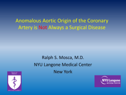 Anomalous Aortic Origin of the Coronary Artery is Not