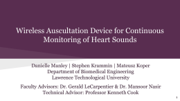 Wireless Auscultation Device for Continuous Monitoring of Heart