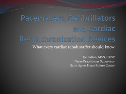 MACVPR Springcon 2016 Pacemakers Defibrillators and Cardiac