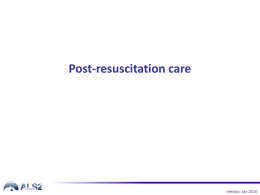 Post-cardiac arrest syndrome - the Australian Resuscitation Council
