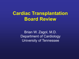 Cardiac Transplantation - The University of Tennessee Health