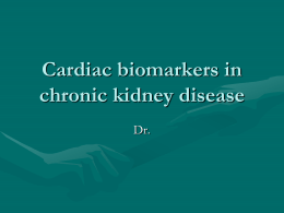 Cardiac biomarkers in chronic kidney disease