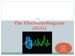 The elecrocardiogram (ECG)