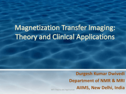 Magnetization transfer Imaging Theory and Application