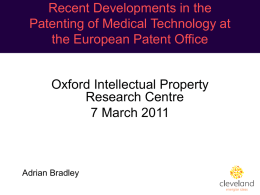Adrian Bradley Recent Developments in the Patenting of Medical