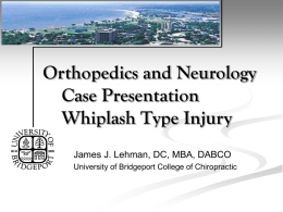 Case Presentation Orthopedics and Neurology